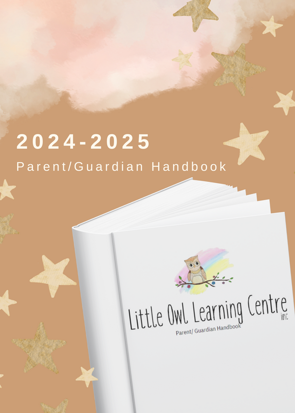 Parent/Guardian Handbook - Little Owl Learning Centre